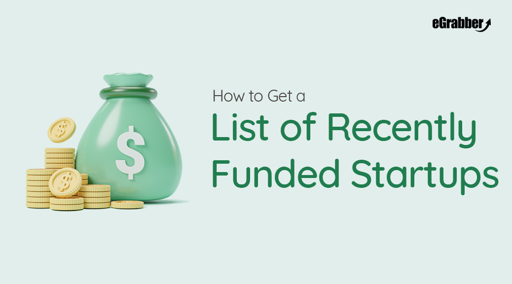 How To Get A List Of Recently Funded Startups – B2B Sales & Marketing Blog