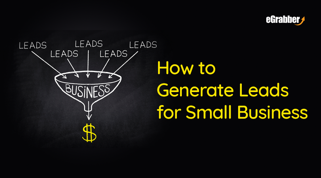 How To Generate Leads For Small Business in 2023 [Try for FREE]